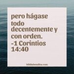 Explicación 1 Corintios 14:40. 'pero Hágase Todo Decentemente Y Con ...