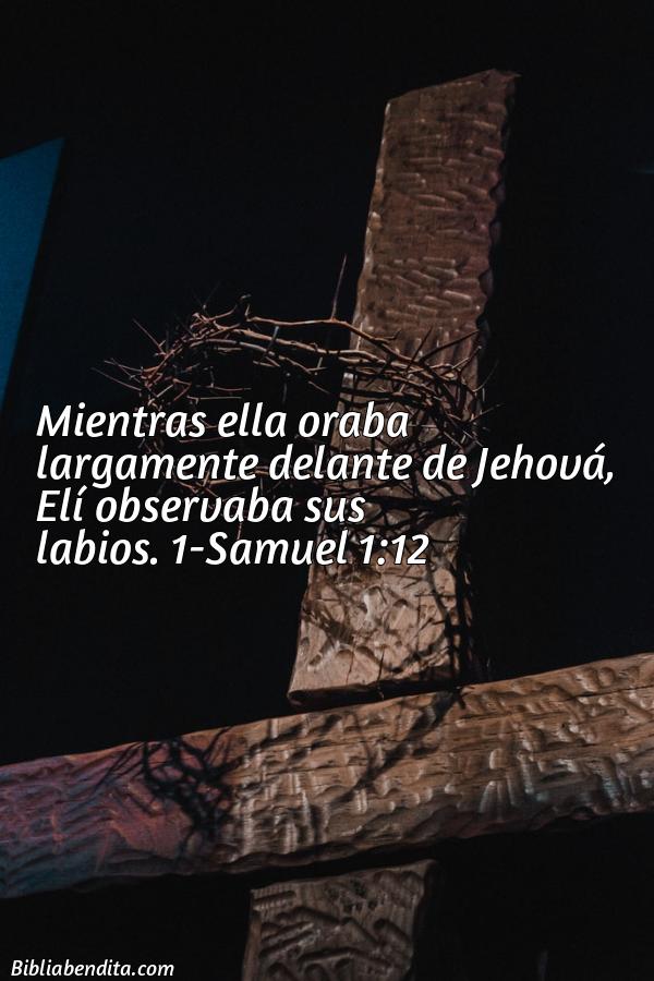 ¿Qué significa el Versículo 1 Samuel 1:12?, su importancia y las reflexiones que podemos conocer en este verso de la biblia. Explicación de Verso 1 Samuel 1:12 en la biblia