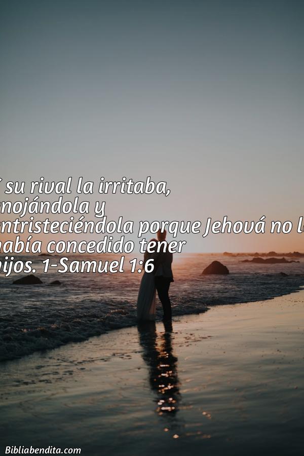 ¿Qué significa el Versículo 1 Samuel 1:6?, su importancia y los mensajes que podemos conocer de este verso de la biblia. Explicación de Verso 1 Samuel 1:6 en la biblia
