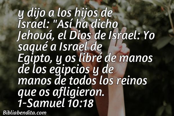 ¿Qué significa el Versículo 1 Samuel 10:18?, la importancia y los mensajes que podemos aprender de este verso de la biblia. Explicación de Verso 1 Samuel 10:18 en la biblia