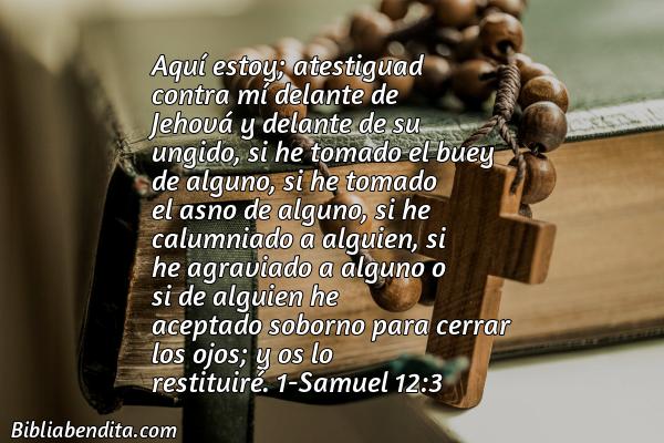 ¿Qué significa el Versículo 1 Samuel 12:3?, su importancia y  que podemos aprender con este versículo de la biblia. Explicación de Verso 1 Samuel 12:3 en la biblia
