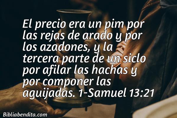 ¿Qué significa el Versículo 1 Samuel 13:21?, la importancia y  que podemos aprender en este versículo de la biblia. Explicación de Verso 1 Samuel 13:21 en la biblia