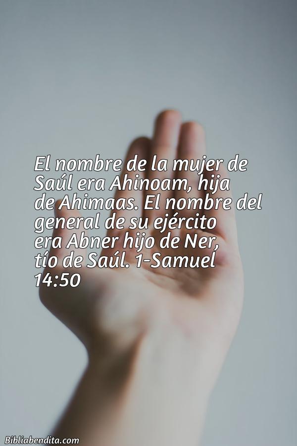 ¿Qué significa el Versículo 1 Samuel 14:50?, la importancia y las enseñanzas que podemos conocer en este versículo de la biblia. Explicación de Verso 1 Samuel 14:50 en la biblia