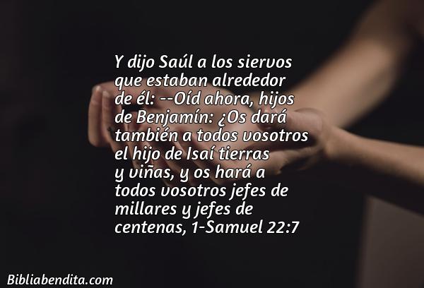 ¿Qué significa el Versículo 1 Samuel 22:7?, su importancia y las lecciones que podemos aprender con este verso de la biblia. Explicación de Verso 1 Samuel 22:7 en la biblia
