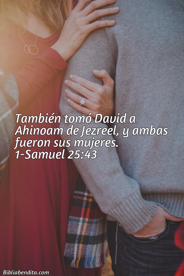 ¿Qué significa el Versículo 1 Samuel 25:43?, la importancia y los mensajes que podemos aprender con este verso de la biblia. Explicación de Verso 1 Samuel 25:43 en la biblia