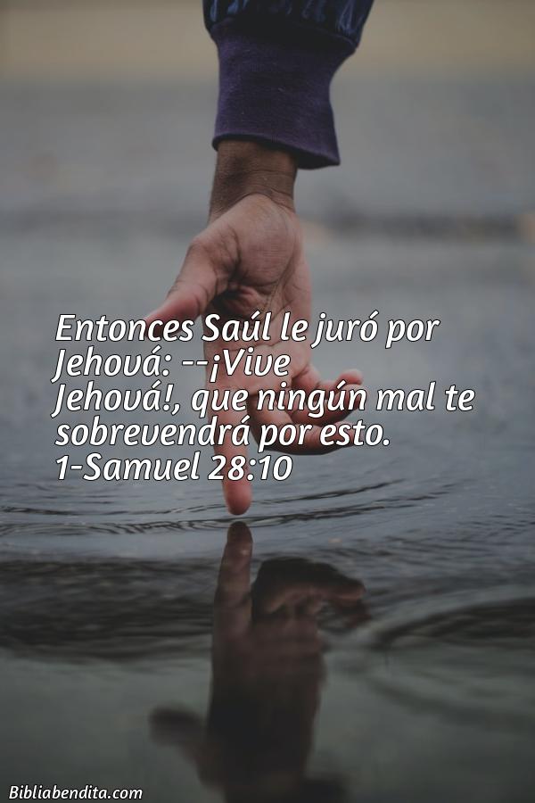 ¿Qué significa el Versículo 1 Samuel 28:10?, su importancia y las reflexiones que podemos aprender con este versículo de la biblia. Explicación de Verso 1 Samuel 28:10 en la biblia