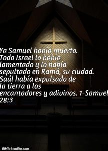 ¿Qué significa el Versículo 1 Samuel 28:3?, la importancia y las reflexiones que podemos conocer en este verso de la biblia. Explicación de Verso 1 Samuel 28:3 en la biblia