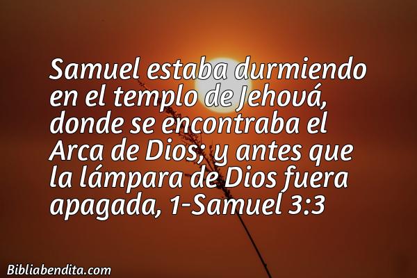 ¿Qué significa el Versículo 1 Samuel 3:3?, su importancia y los mensajes que podemos conocer de este verso de la biblia. Explicación de Verso 1 Samuel 3:3 en la biblia