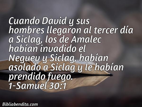 ¿Qué significa el Versículo 1 Samuel 30:1?, su importancia y las reflexiones que podemos conocer de este verso de la biblia. Explicación de Verso 1 Samuel 30:1 en la biblia