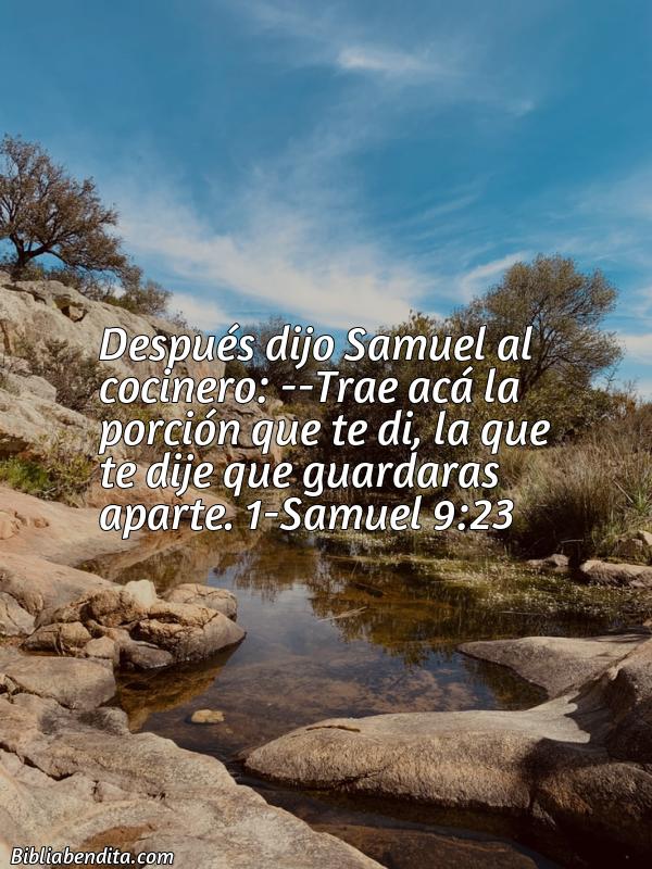 ¿Qué significa el Versículo 1 Samuel 9:23?, su importancia y los mensajes que podemos conocer con este versículo de la biblia. Explicación de Verso 1 Samuel 9:23 en la biblia