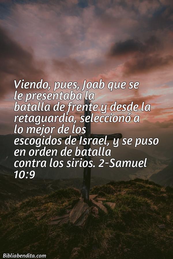 ¿Qué significa el Versículo 2 Samuel 10:9?, su importancia y  que podemos conocer de este versículo de la biblia. Explicación de Verso 2 Samuel 10:9 en la biblia