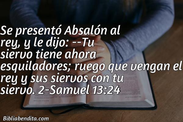 ¿Qué significa el Versículo 2 Samuel 13:24?, su importancia y las enseñanzas que podemos conocer en este verso de la biblia. Explicación de Verso 2 Samuel 13:24 en la biblia