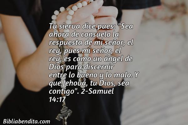 ¿Qué significa el Versículo 2 Samuel 14:17?, su importancia y  que podemos conocer de este versículo de la biblia. Explicación de Verso 2 Samuel 14:17 en la biblia