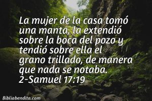 ¿Qué significa el Versículo 2 Samuel 17:19?, la importancia y las lecciones que podemos conocer en este verso de la biblia. Explicación de Verso 2 Samuel 17:19 en la biblia