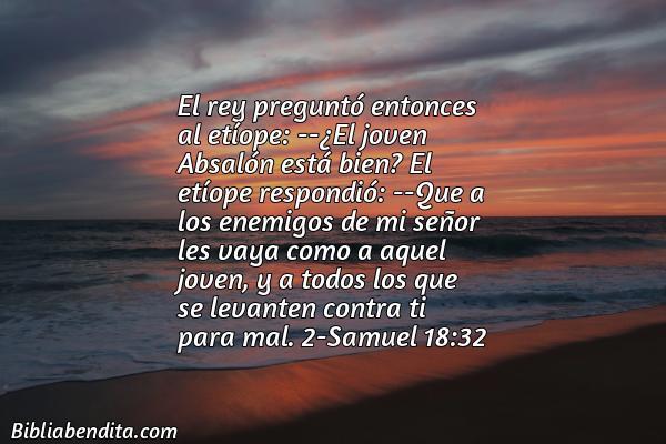 ¿Qué significa el Versículo 2 Samuel 18:32?, su importancia y las lecciones que podemos aprender de este verso de la biblia. Explicación de Verso 2 Samuel 18:32 en la biblia