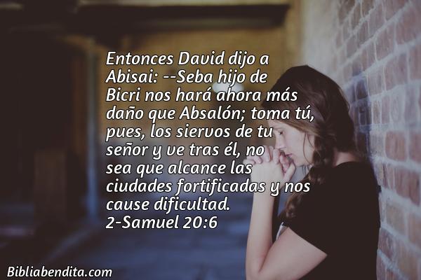 ¿Qué significa el Versículo 2 Samuel 20:6?, su importancia y las reflexiones que podemos aprender en este verso de la biblia. Explicación de Verso 2 Samuel 20:6 en la biblia