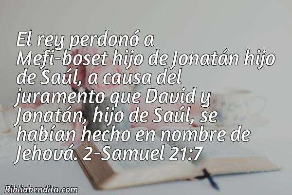 ¿Qué significa el Versículo 2 Samuel 21:7?, la importancia y  que podemos conocer en este versículo de la biblia. Explicación de Verso 2 Samuel 21:7 en la biblia