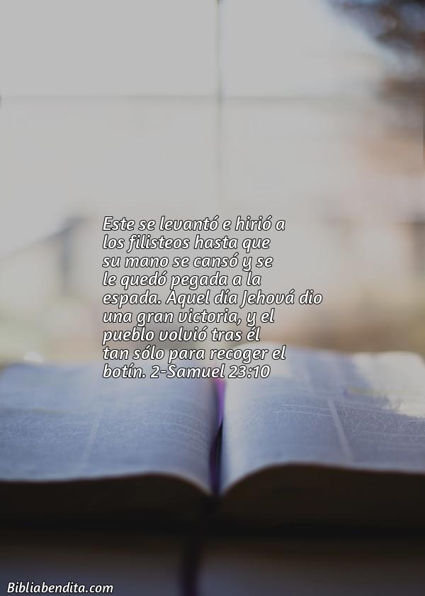 ¿Qué significa el Versículo 2 Samuel 23:10?, su importancia y  que podemos aprender con este verso de la biblia. Explicación de Verso 2 Samuel 23:10 en la biblia
