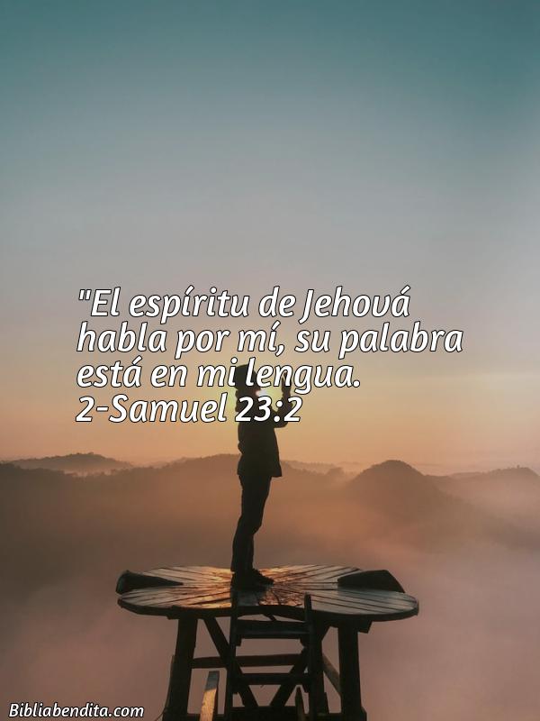 ¿Qué significa el Versículo 2 Samuel 23:2?, su importancia y las enseñanzas que podemos conocer de este verso de la biblia. Explicación de Verso 2 Samuel 23:2 en la biblia