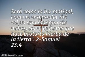¿Qué significa el Versículo 2 Samuel 23:4?, su importancia y las reflexiones que podemos conocer con este versículo de la biblia. Explicación de Verso 2 Samuel 23:4 en la biblia