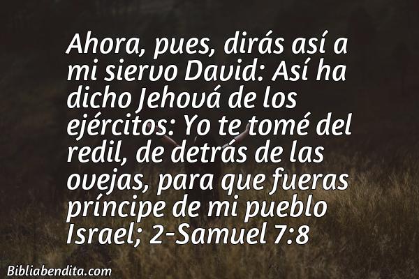 ¿Qué significa el Versículo 2 Samuel 7:8?, la importancia y  que podemos conocer con este verso de la biblia. Explicación de Verso 2 Samuel 7:8 en la biblia
