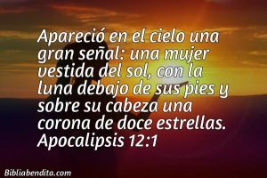 ¿Qué significa el Versículo Apocalipsis 12:1?, la importancia y las lecciones que podemos aprender de este versículo de la biblia. Explicación de Verso Apocalipsis 12:1 en la biblia