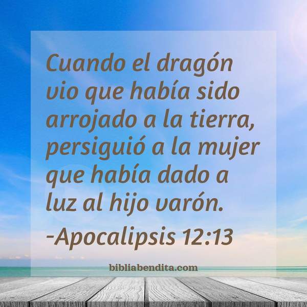 ¿Qué significa el Versículo Apocalipsis 12:13?, la importancia y  que podemos aprender en este verso de la biblia. Explicación de Verso Apocalipsis 12:13 en la biblia