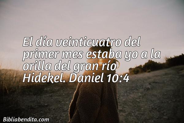 ¿Qué significa el Versículo Daniel 10:4?, su importancia y los mensajes que podemos conocer en este verso de la biblia. Explicación de Verso Daniel 10:4 en la biblia