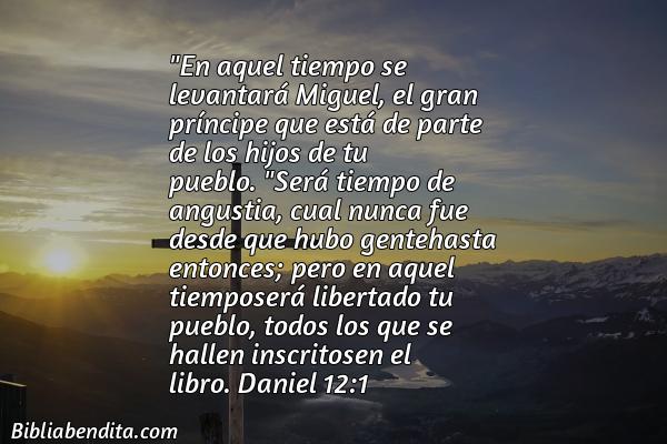 ¿Qué significa el Versículo Daniel 12:1?, su importancia y  que podemos aprender de este versículo de la biblia. Explicación de Verso Daniel 12:1 en la biblia