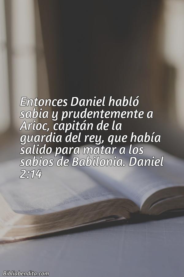 ¿Qué significa el Versículo Daniel 2:14?, la importancia y las enseñanzas que podemos conocer en este versículo de la biblia. Explicación de Verso Daniel 2:14 en la biblia