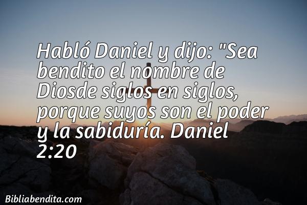 ¿Qué significa el Versículo Daniel 2:20?, la importancia y  que podemos aprender con este versículo de la biblia. Explicación de Verso Daniel 2:20 en la biblia