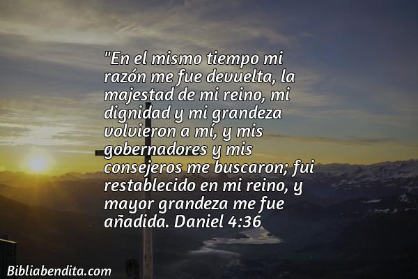 ¿Qué significa el Versículo Daniel 4:36?, su importancia y los mensajes que podemos aprender de este versículo de la biblia. Explicación de Verso Daniel 4:36 en la biblia