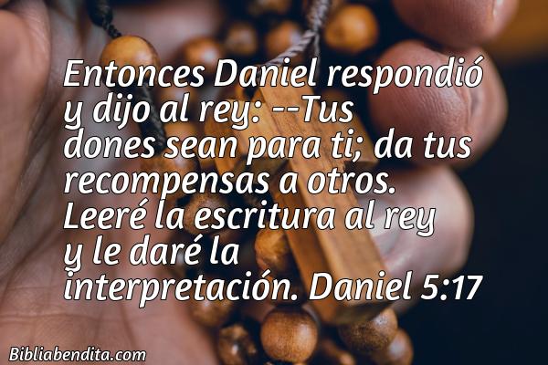 ¿Qué significa el Versículo Daniel 5:17?, su importancia y las reflexiones que podemos aprender con este versículo de la biblia. Explicación de Verso Daniel 5:17 en la biblia