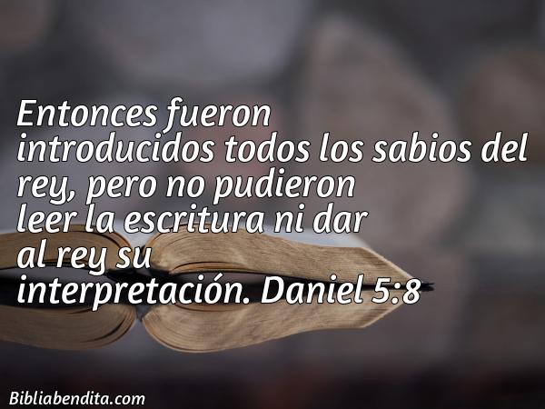 ¿Qué significa el Versículo Daniel 5:8?, su importancia y las reflexiones que podemos conocer en este verso de la biblia. Explicación de Verso Daniel 5:8 en la biblia