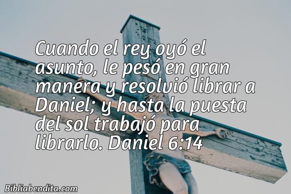 ¿Qué significa el Versículo Daniel 6:14?, la importancia y los mensajes que podemos conocer de este verso de la biblia. Explicación de Verso Daniel 6:14 en la biblia
