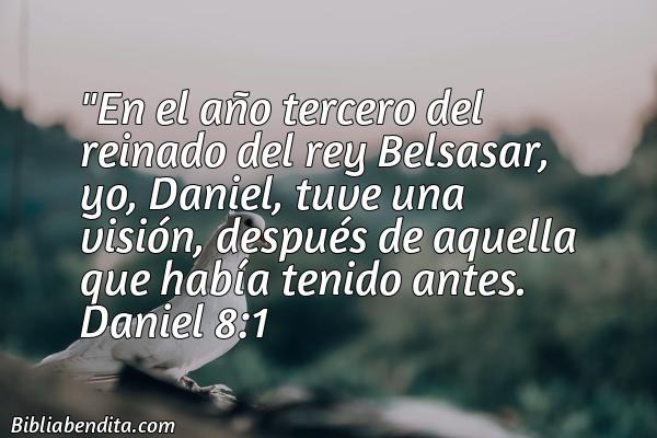 ¿Qué significa el Versículo Daniel 8:1?, la importancia y las enseñanzas que podemos conocer con este versículo de la biblia. Explicación de Verso Daniel 8:1 en la biblia