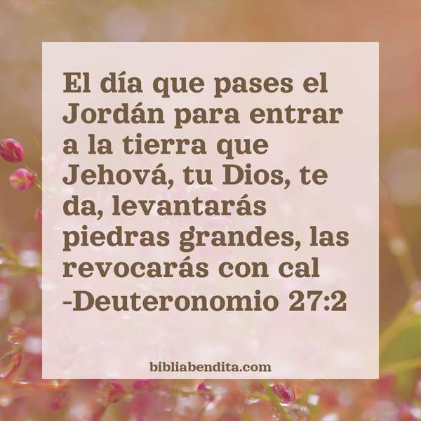 ¿Qué significa el Versículo Deuteronomio 27:2?, la importancia y las reflexiones que podemos aprender de este versículo de la biblia. Explicación de Verso Deuteronomio 27:2 en la biblia