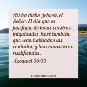 Explicación Ezequiel 36 33 Así ha dicho Jehová el Señor El día que