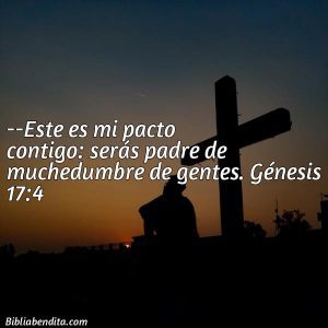 ¿Qué significa el Versículo Génesis 17:4?, su importancia y  que podemos conocer en este verso de la biblia. Explicación de Verso Génesis 17:4 en la biblia