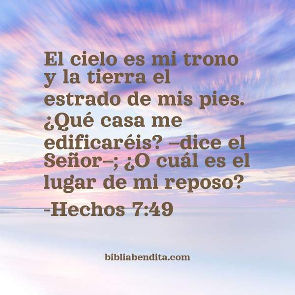 ¿Qué significa el Versículo Hechos 7:49?, su importancia y los mensajes que podemos aprender con este versículo de la biblia. Explicación de Verso Hechos 7:49 en la biblia