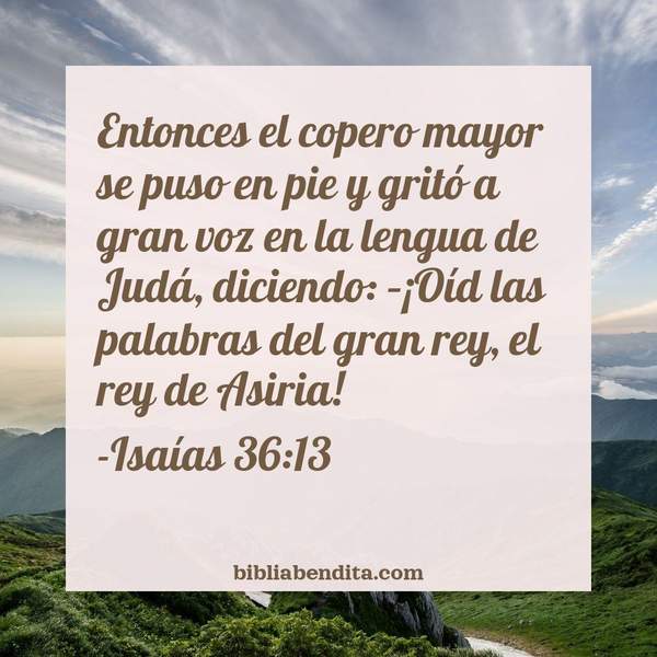 ¿Qué significa el Versículo Isaías 36:13?, su importancia y las reflexiones que podemos aprender de este versículo de la biblia. Explicación de Verso Isaías 36:13 en la biblia