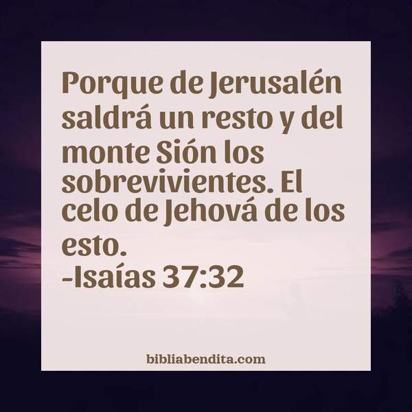 ¿Qué significa el Versículo Isaías 37:32?, su importancia y las lecciones que podemos conocer en este verso de la biblia. Explicación de Verso Isaías 37:32 en la biblia