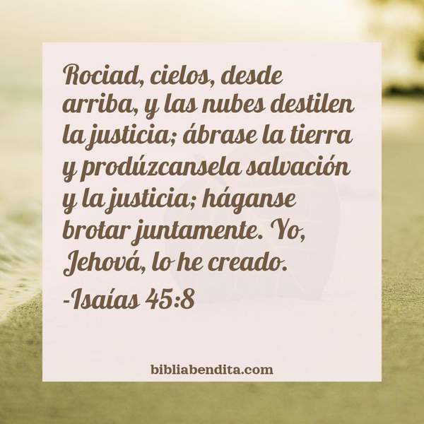 ¿Qué significa el Versículo Isaías 45:8?, su importancia y las enseñanzas que podemos aprender con este verso de la biblia. Explicación de Verso Isaías 45:8 en la biblia