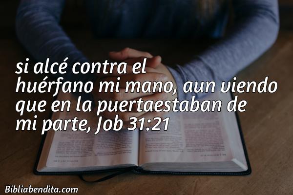 ¿Qué significa el Versículo Job 31:21?, su importancia y las lecciones que podemos conocer de este verso de la biblia. Explicación de Verso Job 31:21 en la biblia