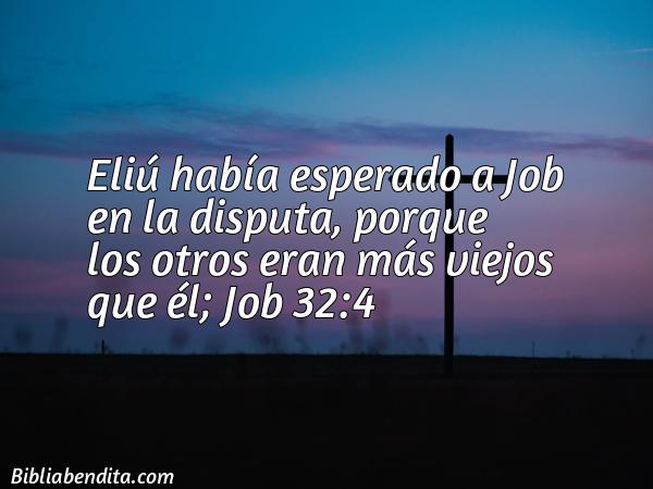 ¿Qué significa el Versículo Job 32:4?, su importancia y las reflexiones que podemos conocer con este versículo de la biblia. Explicación de Verso Job 32:4 en la biblia