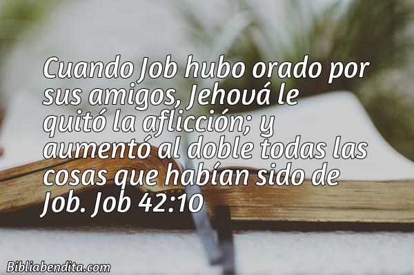 ¿Qué significa el Versículo Job 42:10?, su importancia y las enseñanzas que podemos aprender en este verso de la biblia. Explicación de Verso Job 42:10 en la biblia