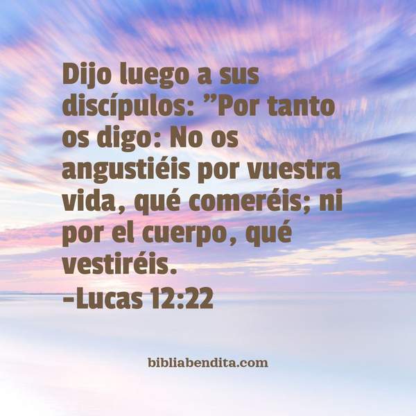 ¿Qué significa el Versículo Lucas 12:22?, la importancia y las enseñanzas que podemos aprender con este verso de la biblia. Explicación de Verso Lucas 12:22 en la biblia