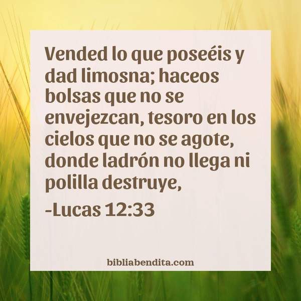 ¿Qué significa el Versículo Lucas 12:33?, su importancia y las lecciones que podemos aprender en este verso de la biblia. Explicación de Verso Lucas 12:33 en la biblia