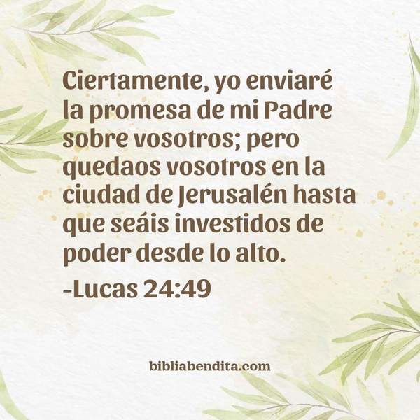 ¿Qué significa el Versículo Lucas 24:49?, la importancia y los mensajes que podemos conocer de este versículo de la biblia. Explicación de Verso Lucas 24:49 en la biblia