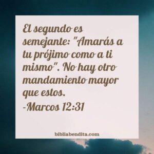 Explicación Marcos 12:31. 'El segundo es semejante: 